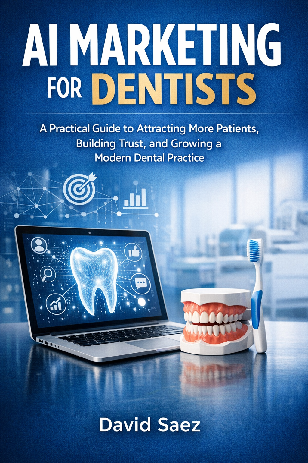 AI Marketing for Dentists book cover